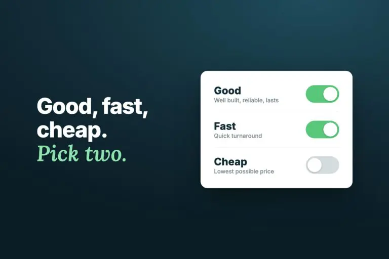 Three toggles for good, fast and cheap, with good and fast switched on
